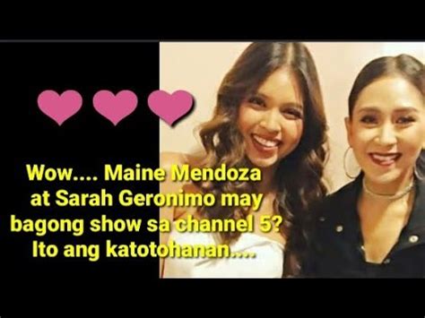 WOW MAINE MENDOZA AT SARAH GERONIMO MAY BAGONG SHOW SA CHANNEL 5 NA