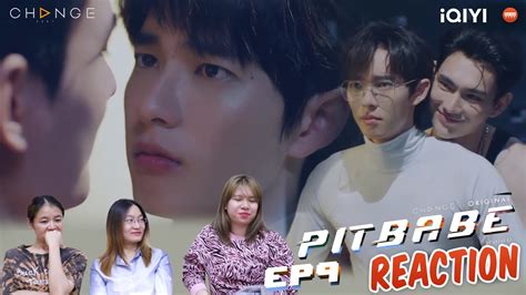REACTION RECAP Pit Babe The Series EP 9 JUDJEE GANG YouTube