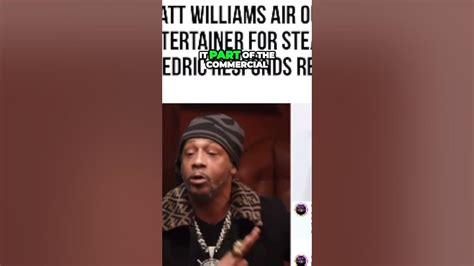 Comedian Katt Williams Accuses Cedric The Entertainer Of Stealing His Joke Youtube