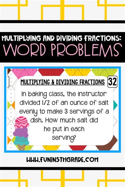 Multiplying And Dividing Fractions Word Problem Practice Fun In Th