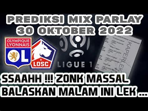 PREDIKSI BOLA MALAM INI 30 31 OKTOBER 2022 PREDIKSI MIX PARLAY