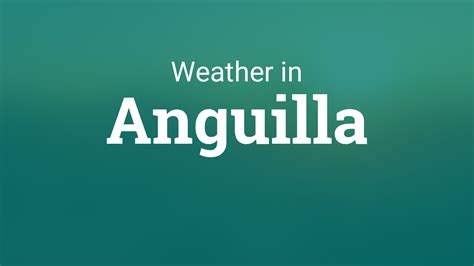 Weather in Anguilla