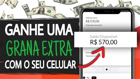 Como GANHAR Uma GRANA EXTRA O Seu CELULAR Saiba Como YouTube