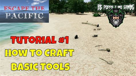 Escape The Pacific Tutorial 1 How To Craft Basic Tools YouTube