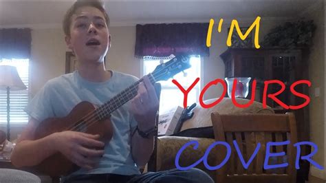 Im Yours Jason Mraz Ukulele Cover Youtube