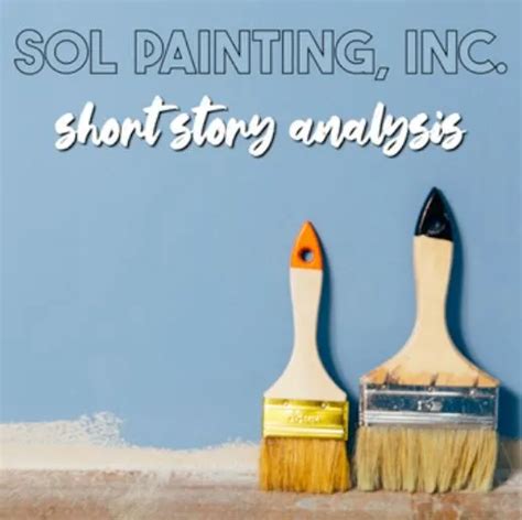 Sol Painting, Inc. Lesson Plan — Short Story Analysis