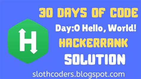 Day Hello World Days Of Code Python Hacker Rank Solution