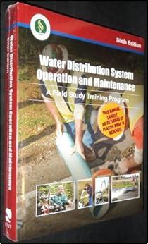 Water Distribution System Operation And Maintenance Th Edition