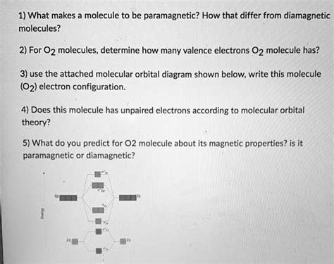 SOLVED: 1) What makes molecule to be paramagnetic? How that differ from ...