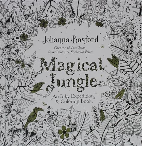 Magical Jungle An Inky Expedition And Coloring Book For Adults Amazon