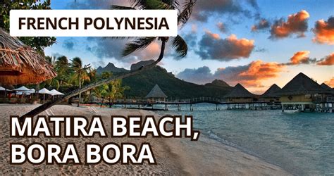 CTA Best Beaches In The World 8669ffxb6 Matira Beach Bora Bora French