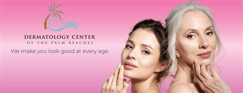 Dermatology Center Of The Palm Beaches Lake Worth Fl