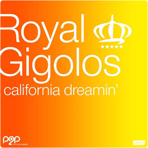 California Dreamin Album By Royal Gigolos Apple Music