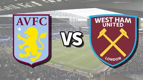 Aston Villa vs West Ham live stream and how to watch Premier League ...