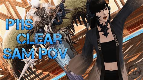 FFXIV SAM PoV P11S Anabaseios The Eleventh Circle Savage YouTube