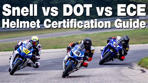 Understanding The Differences Dot Vs Snell Certified Motorcycle