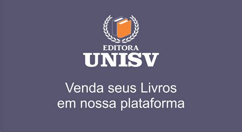 Lojas Oficiais Editora UNISV Publicar Livros