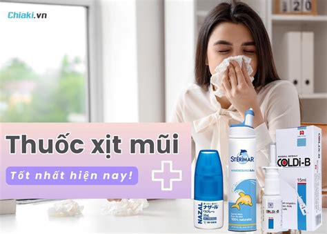 top  thuoc xit mui nghet mui tot nhat duoc chuyen gia khuyen dung