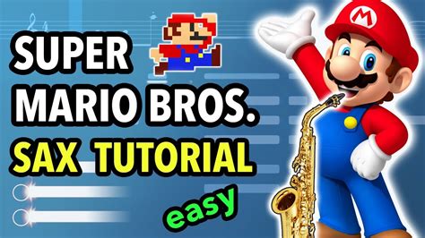 Mario Theme Sax Tutorial Saxplained Youtube