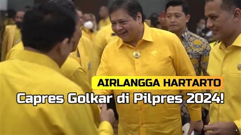 Airlangga Hartarto Capres Golkar Di Pilpres 2024 Konsisten