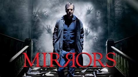 Mirrors (2008) - Grave Reviews - Horror Movie Reviews