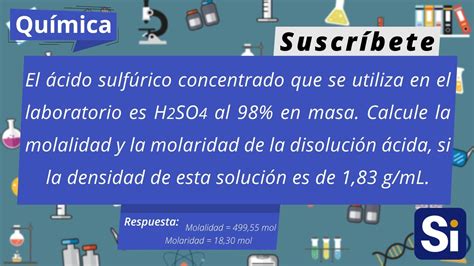 Calcule La Molalidad Y La Molaridad De La Disolución ácida Unidades