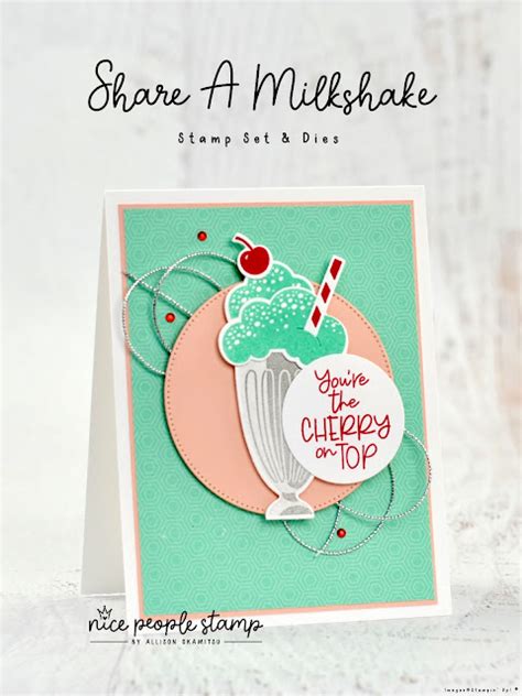 S Inspired Milkshake Card Stampin Up Share A Milkshake Bundle