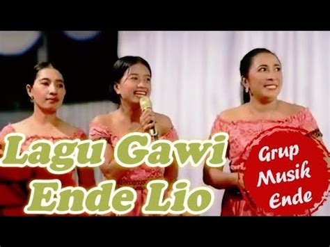 Lagu Gawi Ende Lio Full Grup Musik Ende YouTube