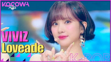 VIVIZ Loveade L Music Bank K Chart Ep 1126 ENG SUB YouTube