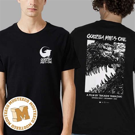 Godzilla Minus One A Film By Takashi Yamazaki Limited Release Two Sides Print Unisex T Shirt