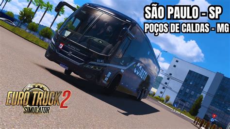 ETS2 MOD BUS VIAÇÃO COMETA SÃO PAULO x POÇOS DE CALDAS BUSSCAR