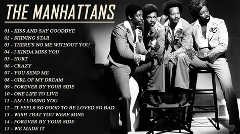 The Manhattans Greatest Hits Playlist The Manhattans Best Songs Of