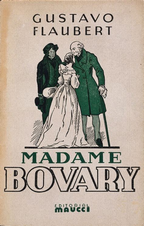 Gustave Flaubert Et Madame Bovary Vie Uvres Mymaxicours