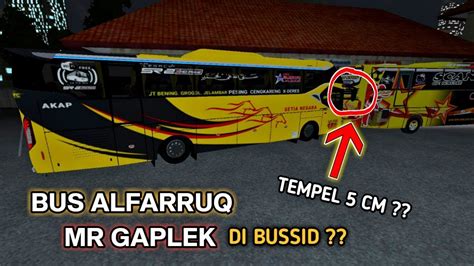 Alfarruq Mr Gaplek Tempel Cm Bussid Youtube