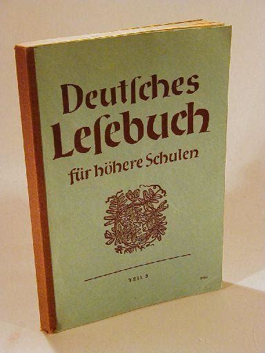 Deutsches Lesebuch für höhere Schulen Teil 3 by Storz Gerhard in