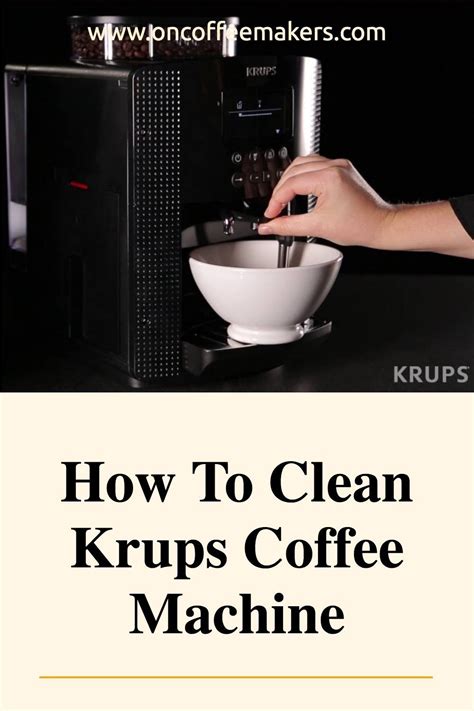 How To Clean Krups Coffee Machine Krups Coffee Coffee Maker Cleaning