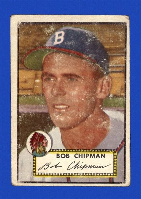 1952 Topps Set Break 388 Bob Chipman LOW GRADE Filler GMCARDS EBay