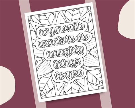 20 Sex Quotes Coloring Pages For Adults Sexually Provocative Quotes With Floral Background Page