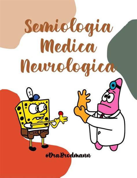 Semiología Médica Neurológica Dra Brodmann uDocz