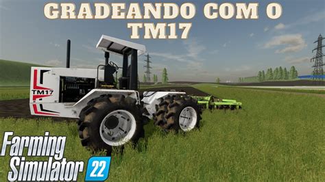 Gradeando O TM 17 No Estancia Bortoloti Farming Simulator 22 20