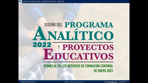 Diseño del Programa Analítico 2022 y Los Proyectos Educativos YouTube