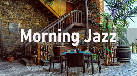 Good Mood March Morning Jazz Music Happy Spring Jazz Coffee Shop