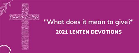 Thank You For Joining Our 2021 Lenten Devotions Outreach For Hope