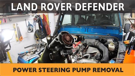 How To Remove POWER STEERING PUMP On LAND ROVER DEFENDER TD5 YouTube