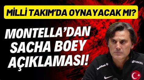 Montella Dan Sacha Boey A Klamas Milli Tak M Da Oynayacak M Youtube