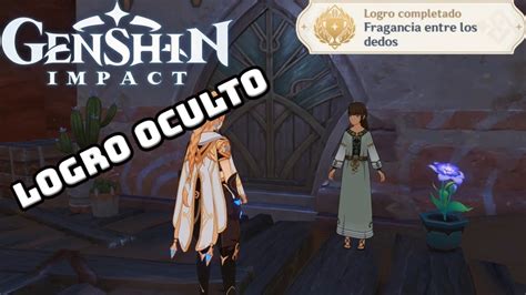 Genshin Impact Cómo desbloquear el LOGRO OCULTO Fragancia entre los