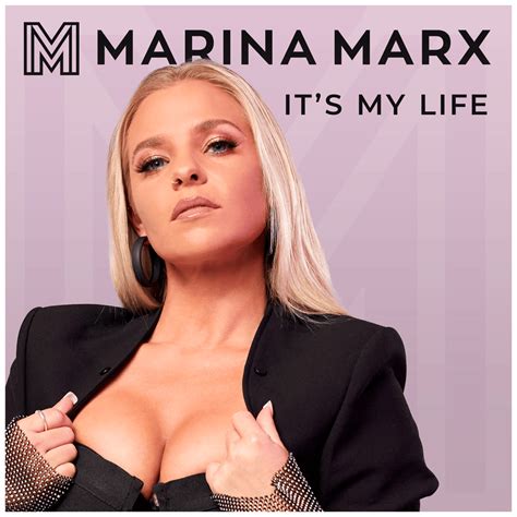 Marina Marx Its My Life Lyrics Genius Lyrics