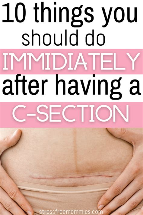 Things You Should Do Immediately After A C Section After C Section