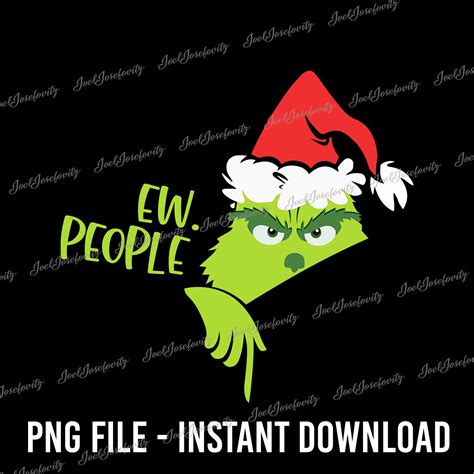 Ew People Funny Grinch Png Grinch Christmas Png Merry Grinchmas Png