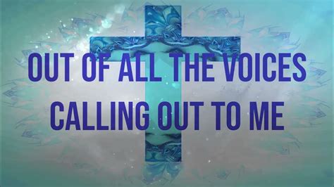 Casting Crowns Voice Of Truth Lyric Video Youtube